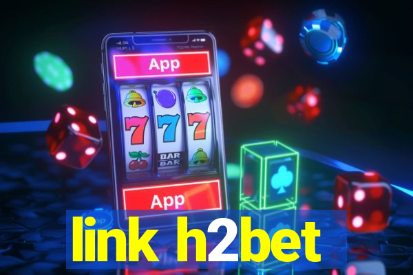 link h2bet